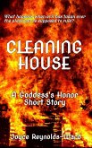 Cleaning House (Goddess's Honor) (eBook, ePUB)