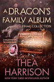 A Dragon's Family Album: Final Collection (Elder Races) (eBook, ePUB)