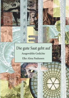 Die gute Saat geht auf (eBook, ePUB) - Paulussen, Elke