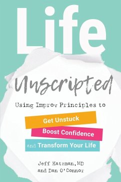 Life Unscripted (eBook, ePUB) - Katzman, Jeff; O'Connor, Dan