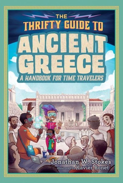 The Thrifty Guide to Ancient Greece (eBook, ePUB)