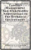 Conflict Management and Stakeholder Negotiations in the Technical Environment (eBook, ePUB)
