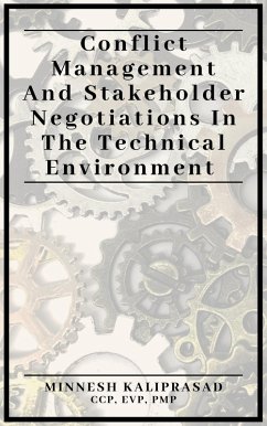 Cover Conflict Management and Stakeholder Negotiations in the Technical Environment (eBook, ePUB)