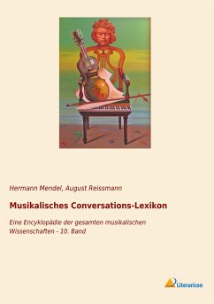 Musikalisches Conversations-Lexikon - Reissmann, August