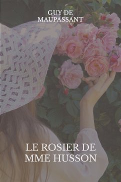 Le rosier de Mme Husson (eBook, ePUB)
