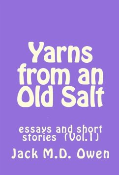 Yarns from an Old Salt (Essays, Anecdotes and Short Stories, #1) (eBook, ePUB) - Owen, Jack
