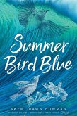 Summer Bird Blue (eBook, ePUB)