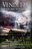 Vendetta: Mexican Standoff (The Tucker Crime Novels, #3) (eBook, ePUB)