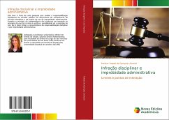 Infração disciplinar e improbidade administrativa - Toledo de Campos Cichocki, Patrícia