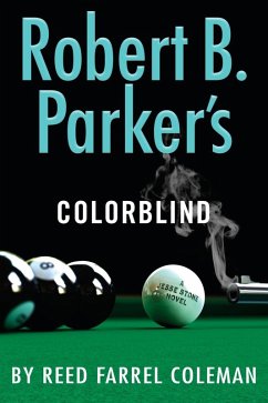 Robert B. Parker's Colorblind (eBook, ePUB) - Coleman, Reed Farrel