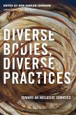 Diverse Bodies, Diverse Practices (eBook, ePUB)