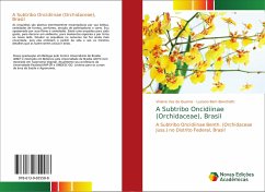 A Subtribo Oncidiinae (Orchidaceae), Brasil - Vaz de Queiroz, Viviane;Bianchetti, Luciano Bem