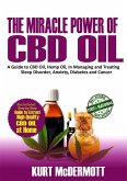 The Miracle Power of CBD Oil (eBook, ePUB)