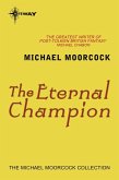 The Eternal Champion (eBook, ePUB)