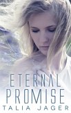 Eternal Promise (A Between Worlds Novel: Book Three) (eBook, ePUB)