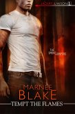 Tempt the Flames (eBook, ePUB) Tempt the Flames (eBook, ePUB)