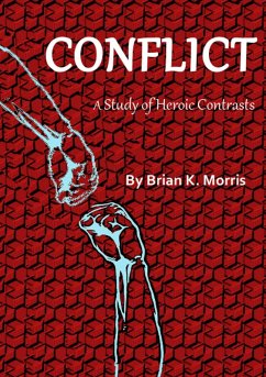 Cover Conflict: A Study in Heroic Contrasts (eBook, ePUB)