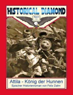 Attila - König der Hunnen (eBook, ePUB) - Dahn, Felix