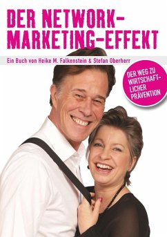 Der Network-Marketing-Effekt (eBook, ePUB) - Falkenstein, Heike. M.; Oberherr, Stefan