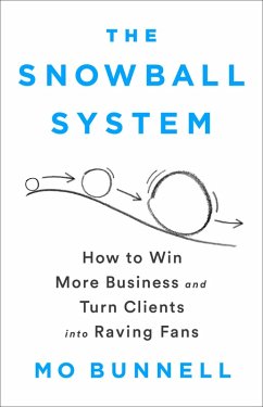 The Snowball System (eBook, ePUB) - Bunnell, Mo