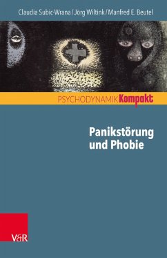 Panikstörung und Phobie (eBook, PDF) - Subic-Wrana, Claudia; Wiltink, Jörg; Beutel, Manfred E.
