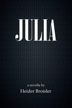 Julia (eBook, ePUB) - Broisler, Heider