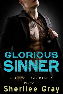 Cover Glorious Sinner (Lawless Kings, #4.5) (eBook, ePUB)