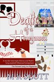Death of a Honeymoon (eBook, ePUB) Death of a Honeymoon (eBook, ePUB)
