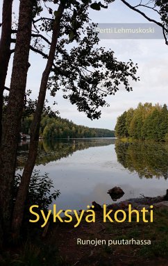 SYKSYÄ KOHTI (eBook, ePUB) - Lehmuskoski, Pertti