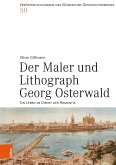 Der Maler und Lithograph Georg Osterwald (eBook, PDF)