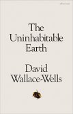 The Uninhabitable Earth (eBook, ePUB)