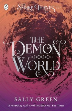 The Demon World (The Smoke Thieves Book 2) (eBook, ePUB) - Green, Sally