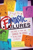Fantastic Failures (eBook, ePUB)