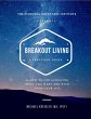 Breakout Living (eBook, ePUB) - Bild 1