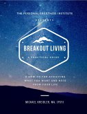 Breakout Living (eBook, ePUB)