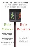 Rule Makers, Rule Breakers (eBook, ePUB) Rule Makers, Rule Breakers (eBook, ePUB)