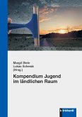 Kompendium Jugend im ländlichen Raum (eBook, PDF)