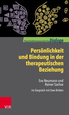Persönlichkeit und Bindung in der therapeutischen Beziehung (eBook, PDF) - Sachse, Rainer; Neumann, Eva