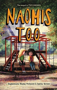 Naomis Too (eBook, ePUB) - Rhuday-Perkovich, Olugbemisola; Vernick, Audrey