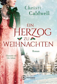 Ein Herzog zu Weihnachten - Caldwell, Christi