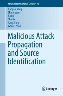 Malicious Attack Propagation and Source Identification - Jiang, Jiaojiao;Wen, Sheng;Liu, Bo