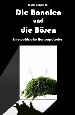 Cover Die Banalen und die Bösen (eBook, ePUB)