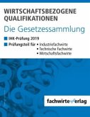 Wirtschaftsbezogene Qualifikationen - Die Gesetzessammlung