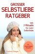 Selbstliebe: DER GROSSE SELBSTLIEBE... - Bild 1
