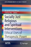 Socially Just Religious and Spiritual Interventions