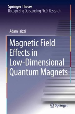 Magnetic Field Effects in Low-Dimensional Quantum Magnets - Iaizzi, Adam