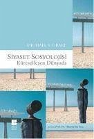 Siyaset Sosyolojisi - S. Drake, Michael