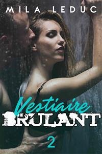 Vestiaire Brûlant - TOME 2 (eBook, ePUB) - Leduc, Mila