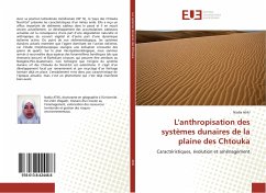 L'anthropisation des systèmes dunaires de la plaine des Chtouka - Atiki, Nadia