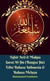 Tafsir Arti & Makna Surat Al-Jin (Bangsa Jin) Edisi Bahasa Indonesia & Bahasa Melayu (eBook, ePUB)